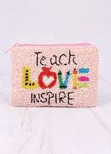 Caroline Hill Teach Love Inspire Beaded Pouch