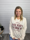 “Merry Vibes Only” Long sleeve tee